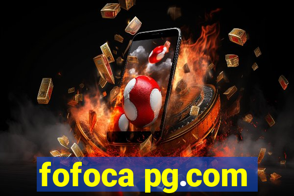 fofoca pg.com